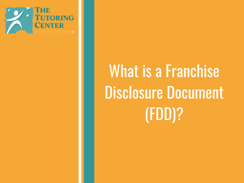 What is a Franchise Disclosure Document (FDD)?